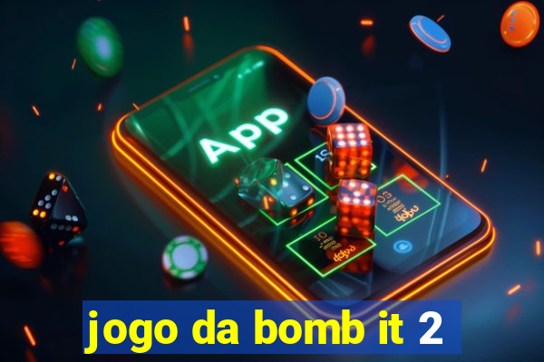 jogo da bomb it 2